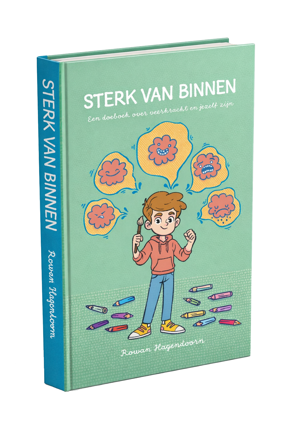 Sterk van binnen: een doeboek over veerkracht en jezelf zijn
